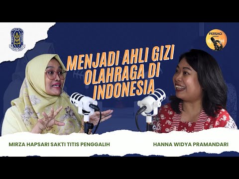 Seperti Apa Menjadi Ahli Gizi Olahraga di Indonesia? | PERSAGI Kabupaten Alor PODCAST Eps. 12